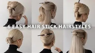 6 Easy Hair Stick Hairstyles ❤️ for Medium & Long Hair, Updos, Buns, & Half-Up Hairstyles