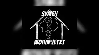 Symen - Wohin jetzt (prod. by D9WN)