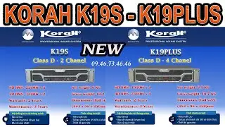 KORAH K19S -KORAH K19 Plus- mua 1 máy được sử dụng 2 máy- Main K19S đánh sub siêu mạnh
