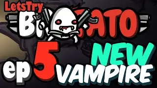 s2e5 Brotato: Vampire, New Character