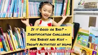 Is it good or bad? Identification challenge for babies/snow activities at home #korphilbaby