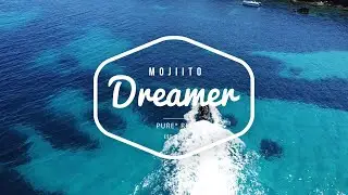 MOJIITO - DREAMER