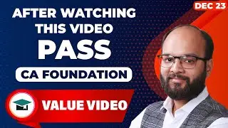 101% Pass CA Foundation June 24 | How to Crack CA Foundation June 24 Exams | CA Exams will be Tough?