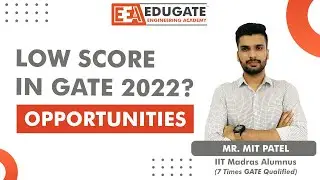 Low score in GATE 2022? | Opportunities after GATE