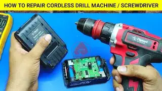 Cordless drill machine repair || Cordless screwdriver repair || बैटरी वाली ड्रिल मशीन कैसे ठीक करें