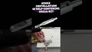 How to Install Cabinet Hinges with a Self-Centering Drill Bit