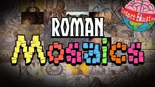 The Mastery of Roman Mosaics