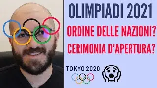 CERIMONIA D'APERTURA (OLIMPIADI 2021 - TOKYO 2020) 