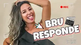 BRU RESPONDE / VIDA DE BLOGUEIRA