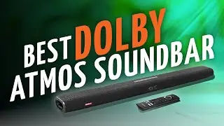 10 Best Dolby Atmos Soundbars 2023 - Best Soundbar 2023