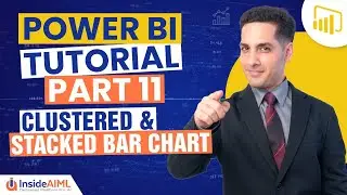 Stacked Column Chart in Power BI | Clustered & Stacked Bar chart | Power BI For Beginners Part 11