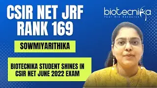CSIR NET JRF Rank 169 Sowmiyarithika Shares Her Journey With Biotecnika | CSIR NET June 2022 Topper