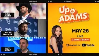 Up & Adams Show with Kay Adams | Tuesday May 28, 2024