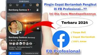 TERBARU 2024...!! CARA MUDAH MENDAPATKAN PENGIKUT BANYAK FACEBOOK PROFESIONAL