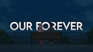 fishkid - our forever (Lyrics)