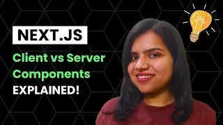 Server and Client Components in Nextjs Explained Simply!