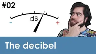 What is a decibel: sound pressure level (dB SPL) and other types of dB - Ep. 02