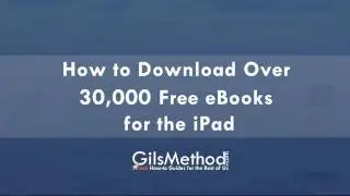How to Download Over 30,000 Free eBooks for the iPad