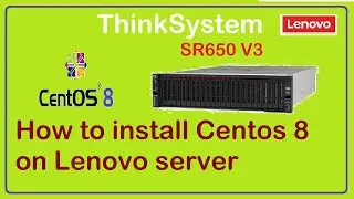 Centos 8.5 CLI installation on SR650 V3 Lenovo server