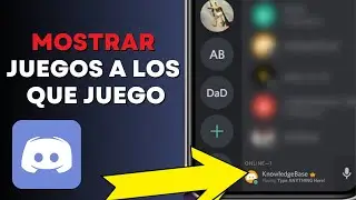 Cómo Mostrar la Actividad del Juego Discord en Dispositivos Móviles 2023 (Paso a Paso)