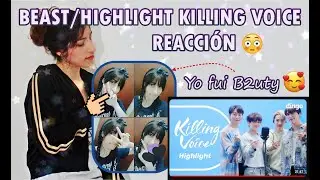 Reacción al Killing Voice de BEAST/HIGHLIGHT