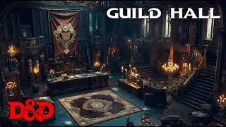 D&D Guild Hall Ambience | Epic Fantasy Music for RPG Sessions