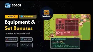 Pandora+ | Godot RPG Tutorial - Equipment & Set Bonuses (💎)
