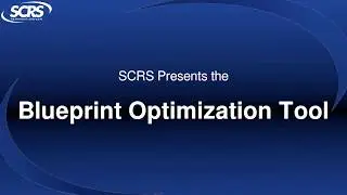 SCRS Blueprint Optimization Tool Demo