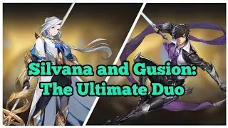 Gusion and Silvana: The Ultimate Duo