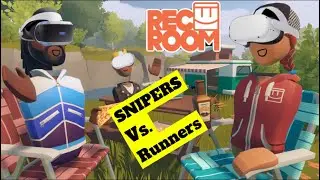 Rec Room || Quest 2 || Snipers Vs. Runners || Irl Friends Tag Along