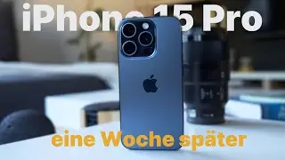 iPhone 15 Pro review eine Woche später