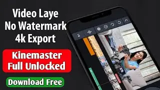 Kinemaster Free Download Full Unlocked