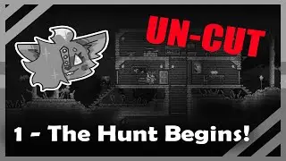 Drackie UN-CUT: THE HUNT BEGINS