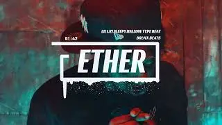 [FREE] 'ETHER' | LIL UZI X SLEEPY HALLOW TYPE BEAT