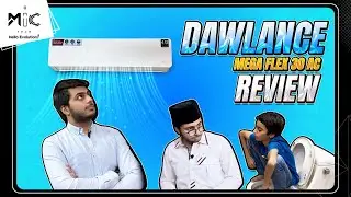 Dawlance Mega Flex 30 Inverter AC Review | What is T3 Inverter AC? - Comedy Review