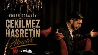 Erkan Doğanay - Çekilmez Hasretin 2021