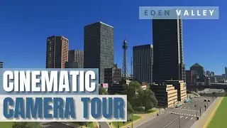 Cinematic Camera Tour | Eden Valley #012 | Cities: Skylines | PS5 Remastered | No Mods