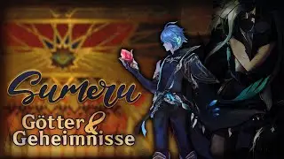 Die GÖTTER und GEHEIMNISSE von Sumeru | Lore und Theorie | Genshin Impact