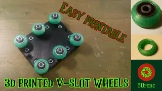3D Printed V Slot Wheels (Easy printable)