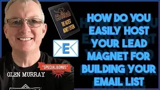 How do you easily Host Your Lead Magnet for Building Your Email List #LeadMagnet #EmailMarketing
