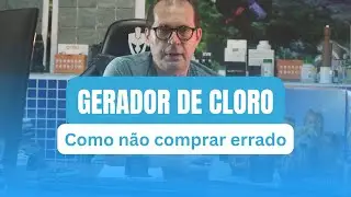 Gerador de Cloro para Piscina: como não comprar errado