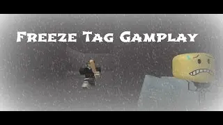 Freeze Tag-Roblox Gamepaly