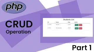 CRUD Operation With Vanilla PHP and MySQL | Part 1