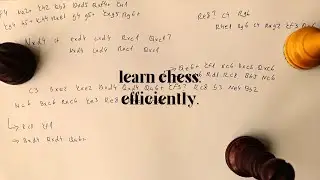 How I would study chess if I could start over