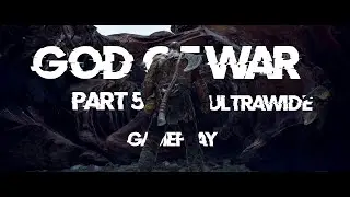 God of War PC 21:9 Ultrawide Part 5 No Commentary Gameplay