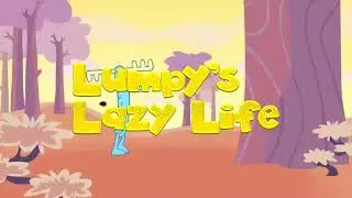 Lumpy's Lazy Life - Intro