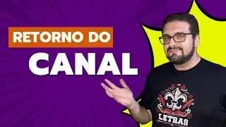 RETORNO DO CANAL