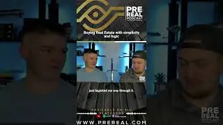 Buying Real Estate With Simplicity And Logic #shorts #prereal #realestate #podcast