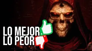 Diablo 2: Resurrected - Lo MEJOR 👍 y lo PEOR 👎