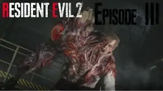 Resident Evil 2 - Episode 3: LICKY LICKY BOI!!!
